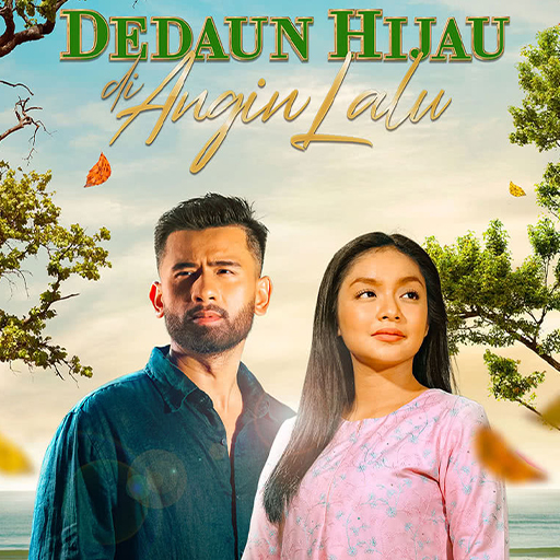 DEDAUN HIJAU DI ANGIN LALU